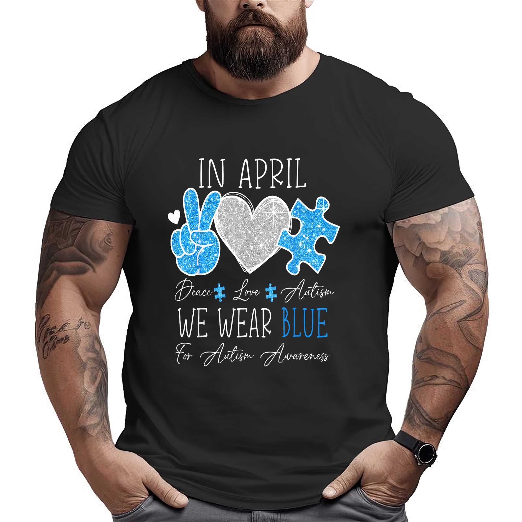 Peace Love Autism In April We Wear Blue For Autism Awareness T-shirt