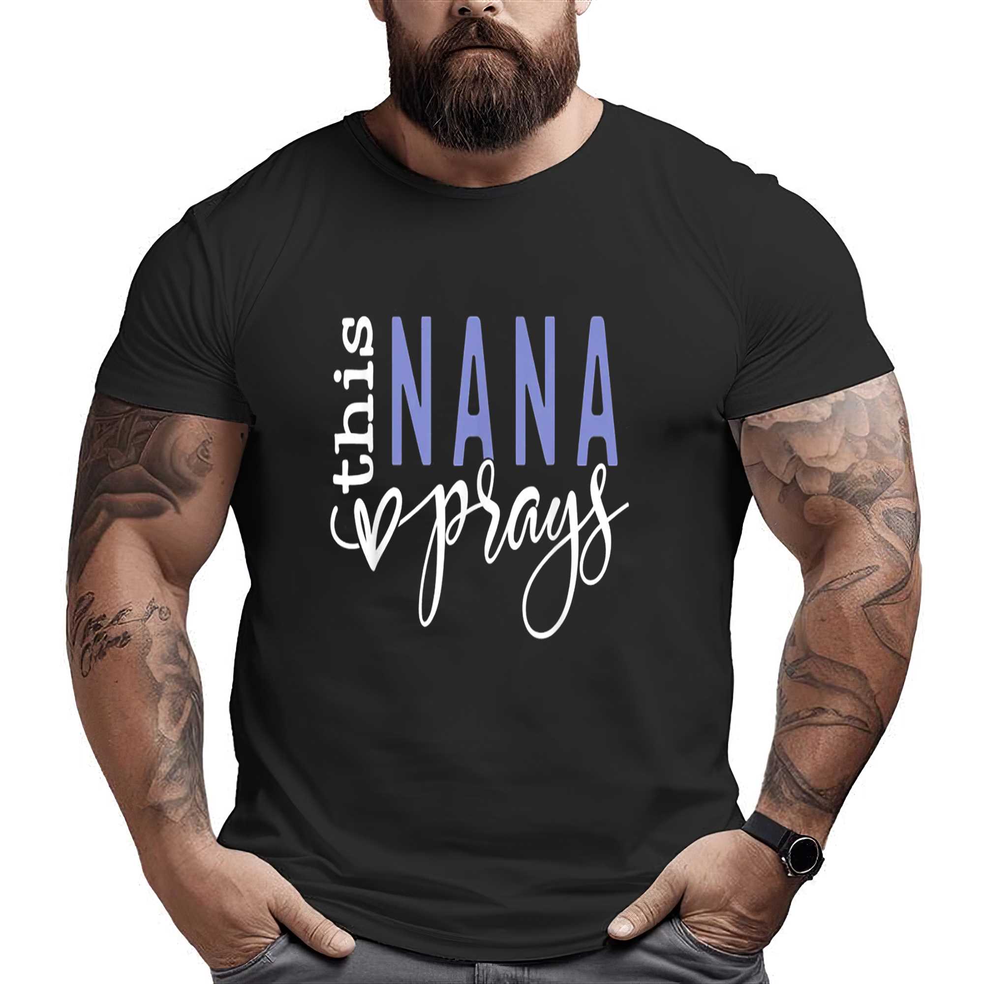 This Nana Love Prays T-shirt