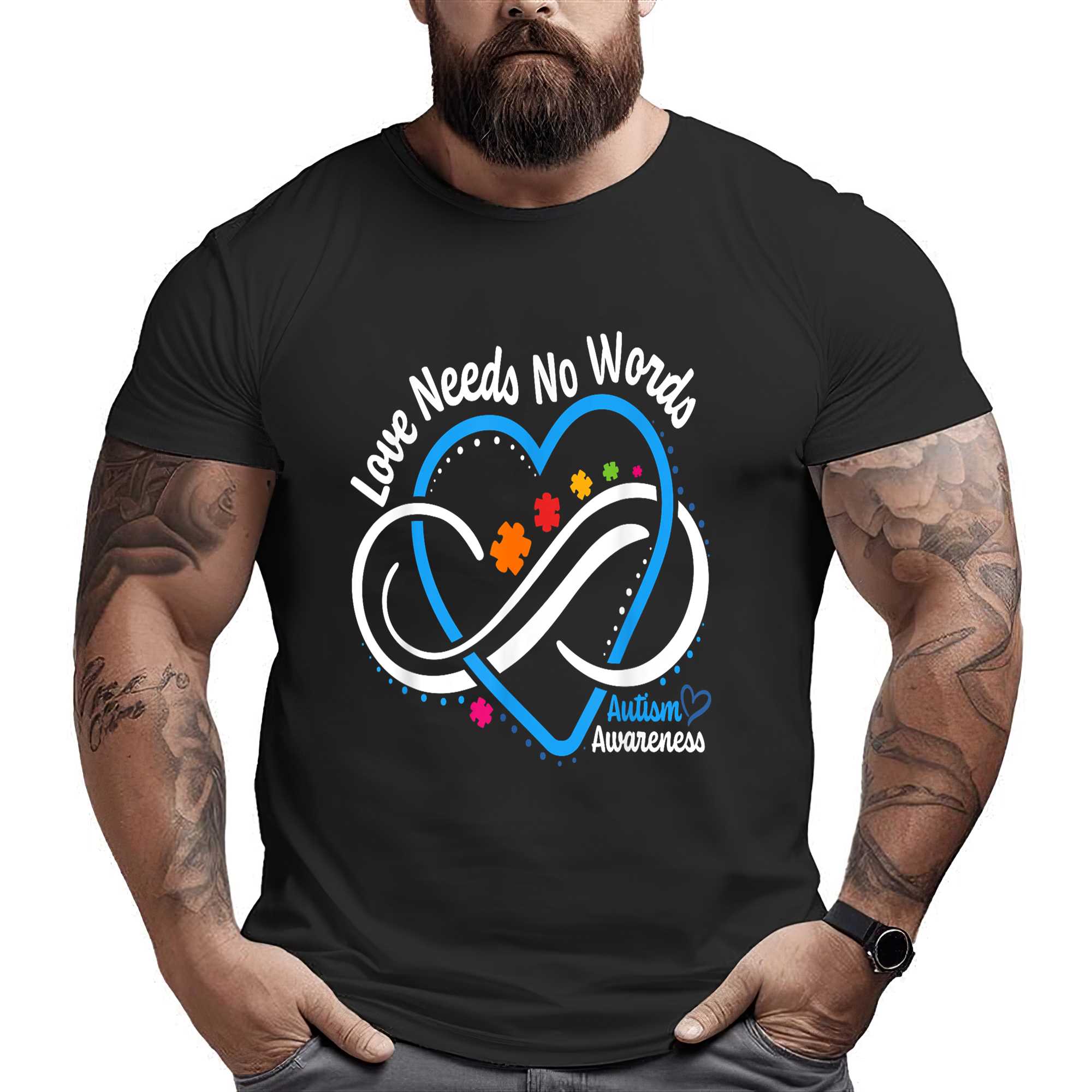 Autism Awareness Love Needs No Words Infinity Heart Autism T-shirt
