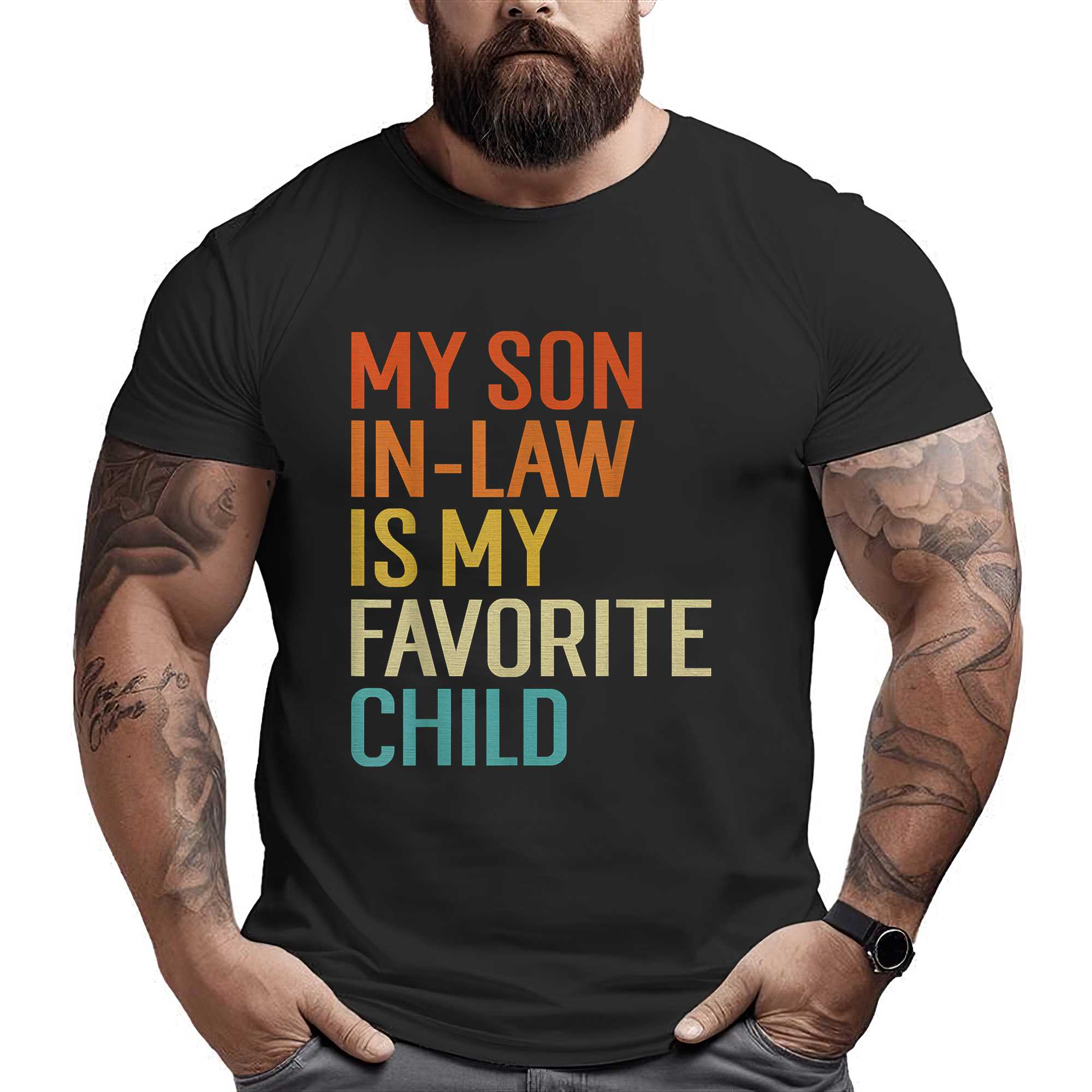 My Son In Law Is My Favorite Child Funny Family Humor Retro T-shirt