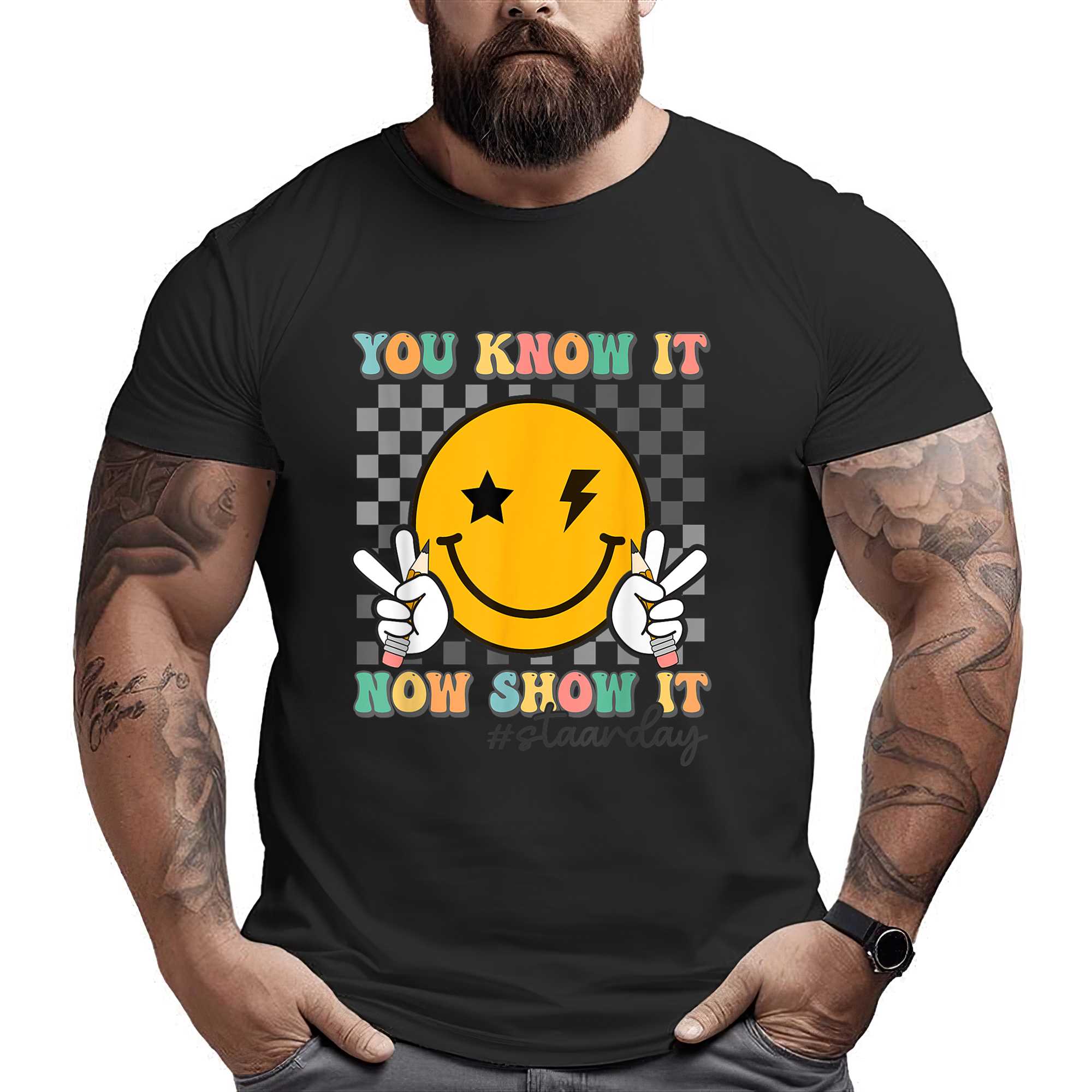 Groovy Smile Testing Day Teacher Tee You Know It Now Show It T-shirt