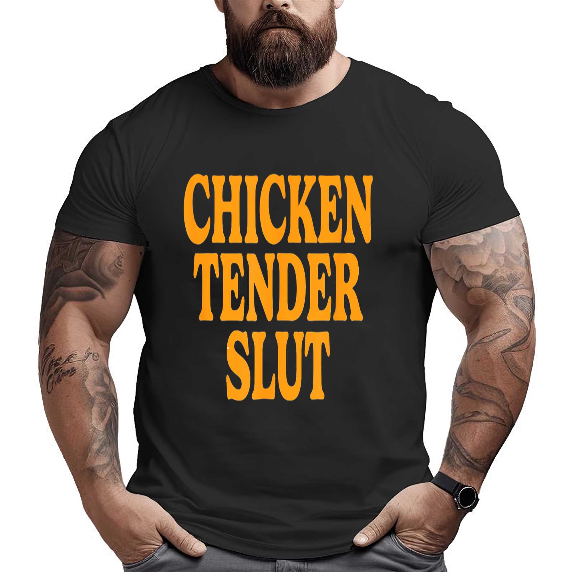 Chicken Tender Slut T-shirt