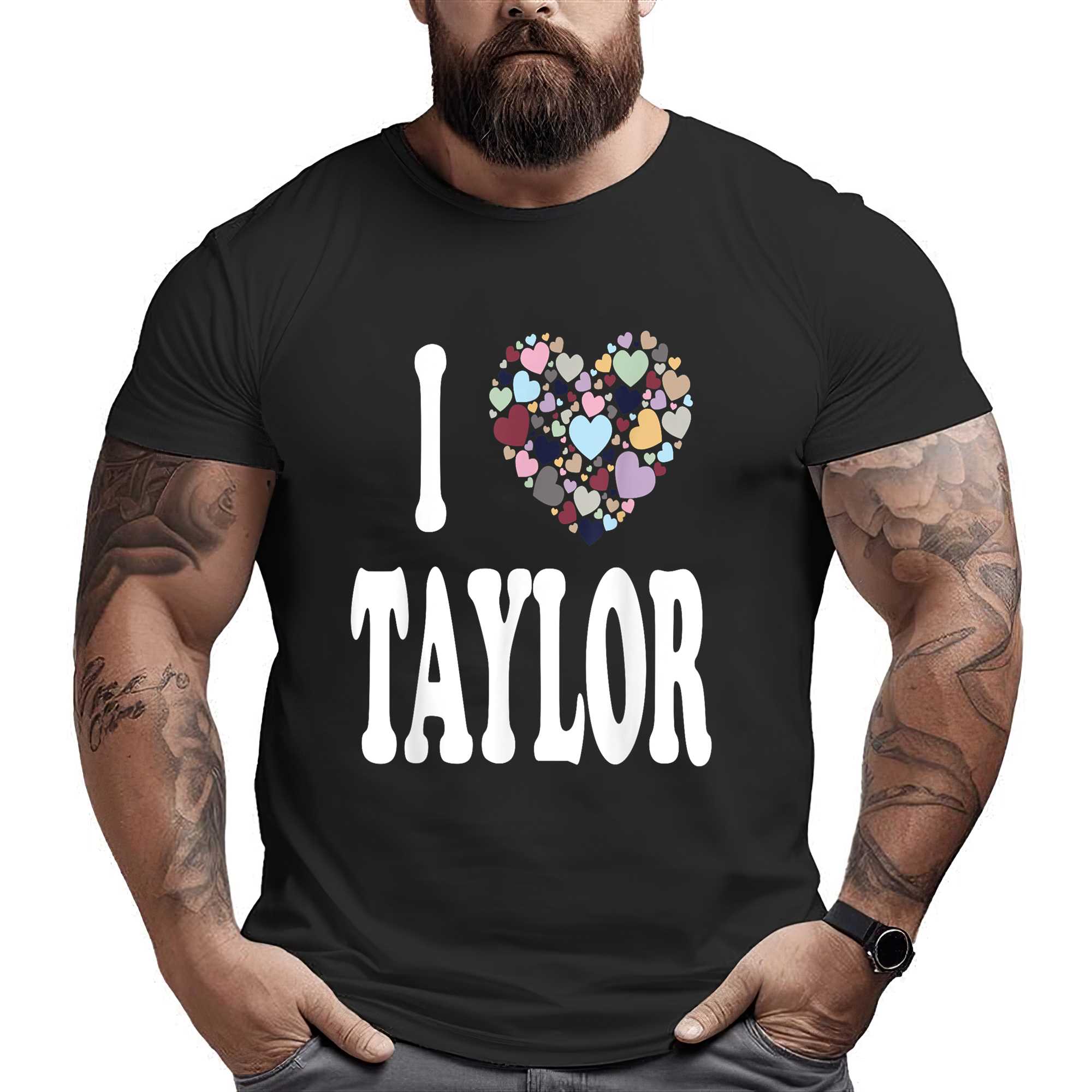 Colorful Heart My Name Is Taylor First Name I Love Taylor T-shirt
