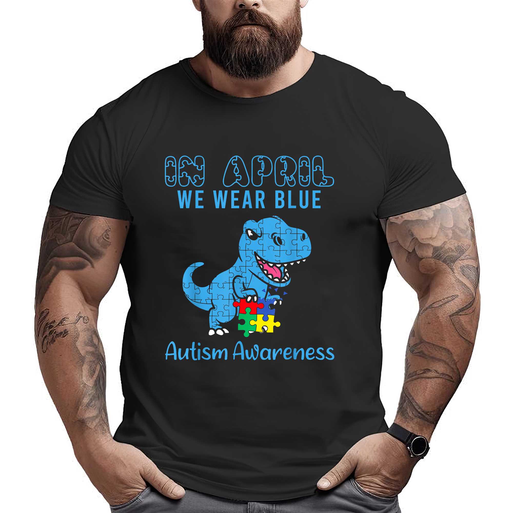 In April We Wear Blue Autism Awareness Month Dinosaur T-rex T-shirt