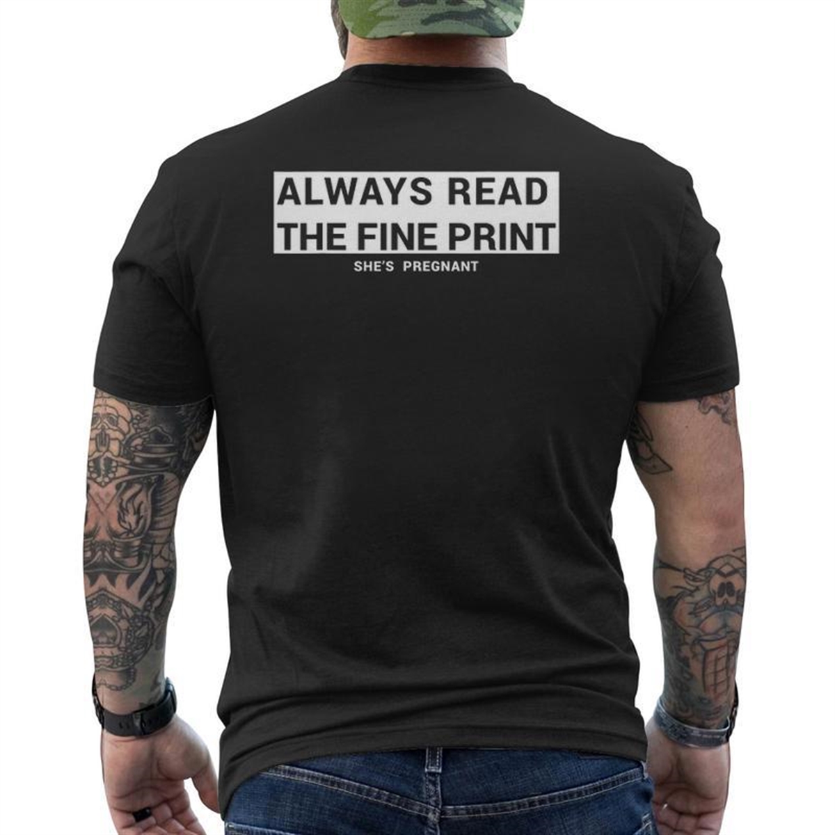 Always Read The Fine Print She’s Pregnant Pregnancy Fathers Mens Back Print T-shirt