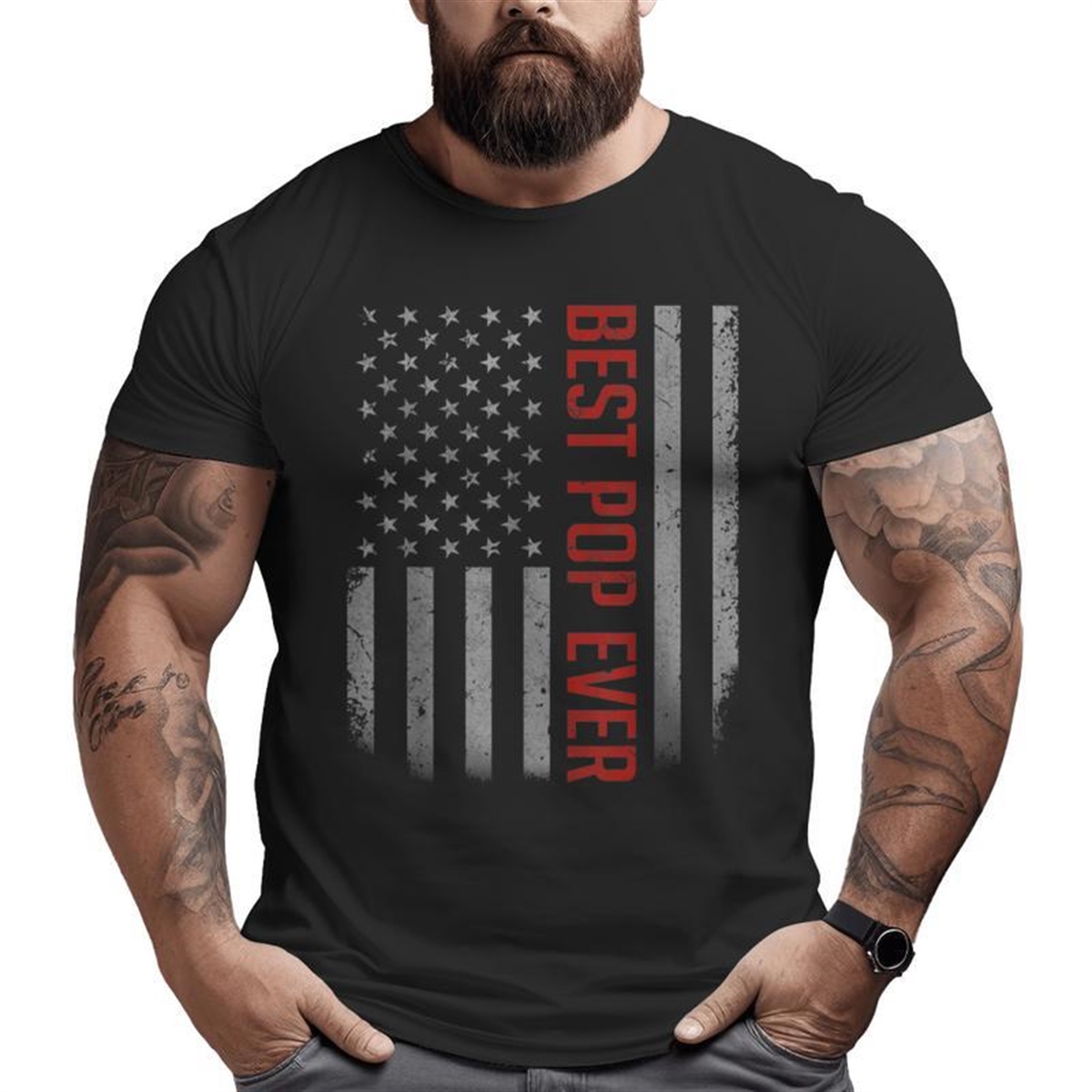 American Flag Dad For Father’s Day Best Pop Ever Big And Tall Men T-shirt