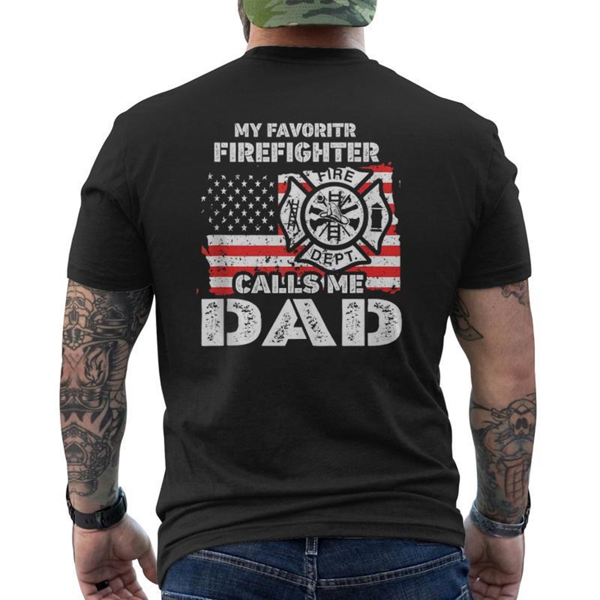 My Favorite Firefighter Calls Me Dad Usa Flag Father Mens Back Print T-shirt