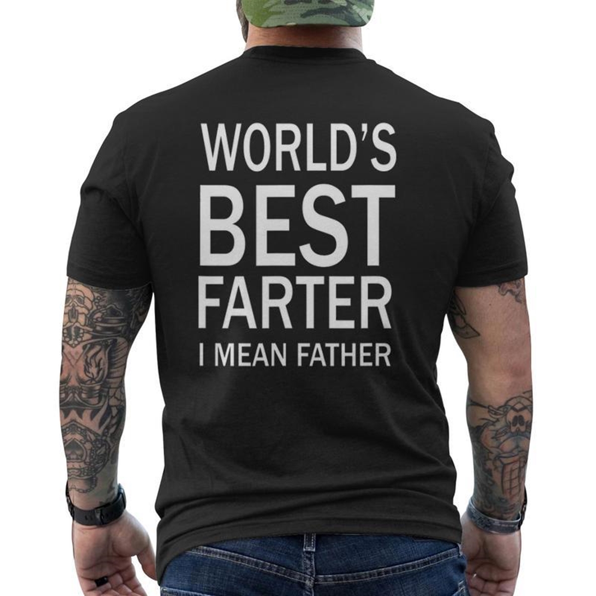 World’s Best Father I Mean Father Mens Back Print T-shirt