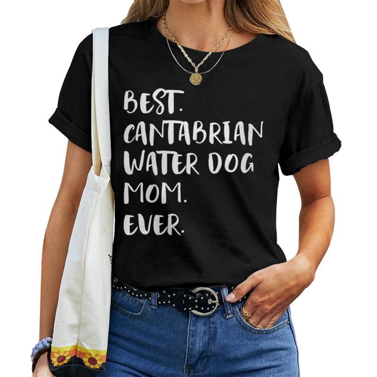 Best Cantabrian Water Dog Mom Ever Perro De Agua Cantbrico Women T-shirt