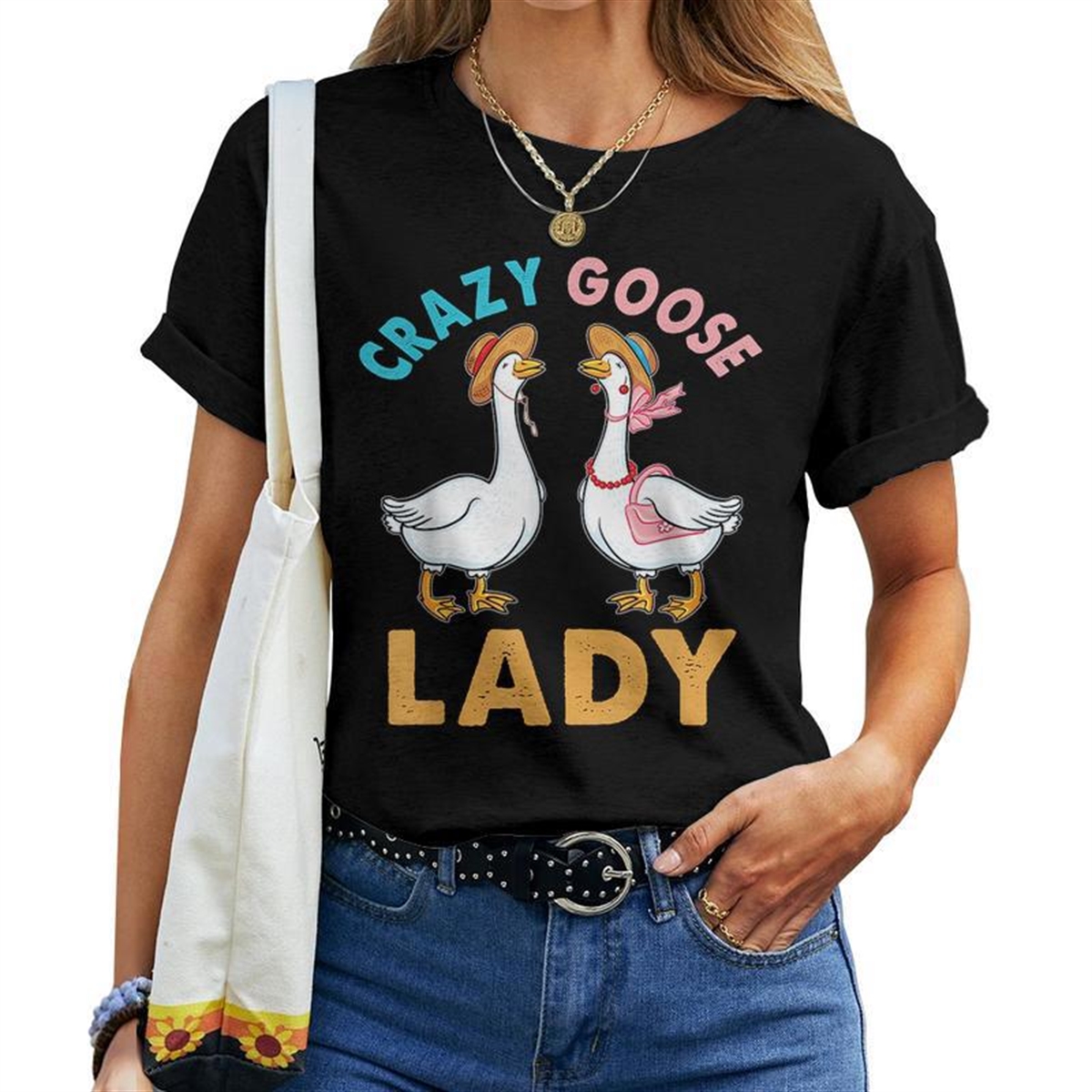 Crazy Goose Lady Goose Lover Saying Goose Mom Women T-shirt