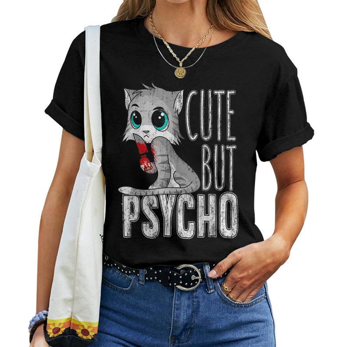 Cute But Psycho Kitty Cat Humor Wife Mom Horror Goth Women T-shirt