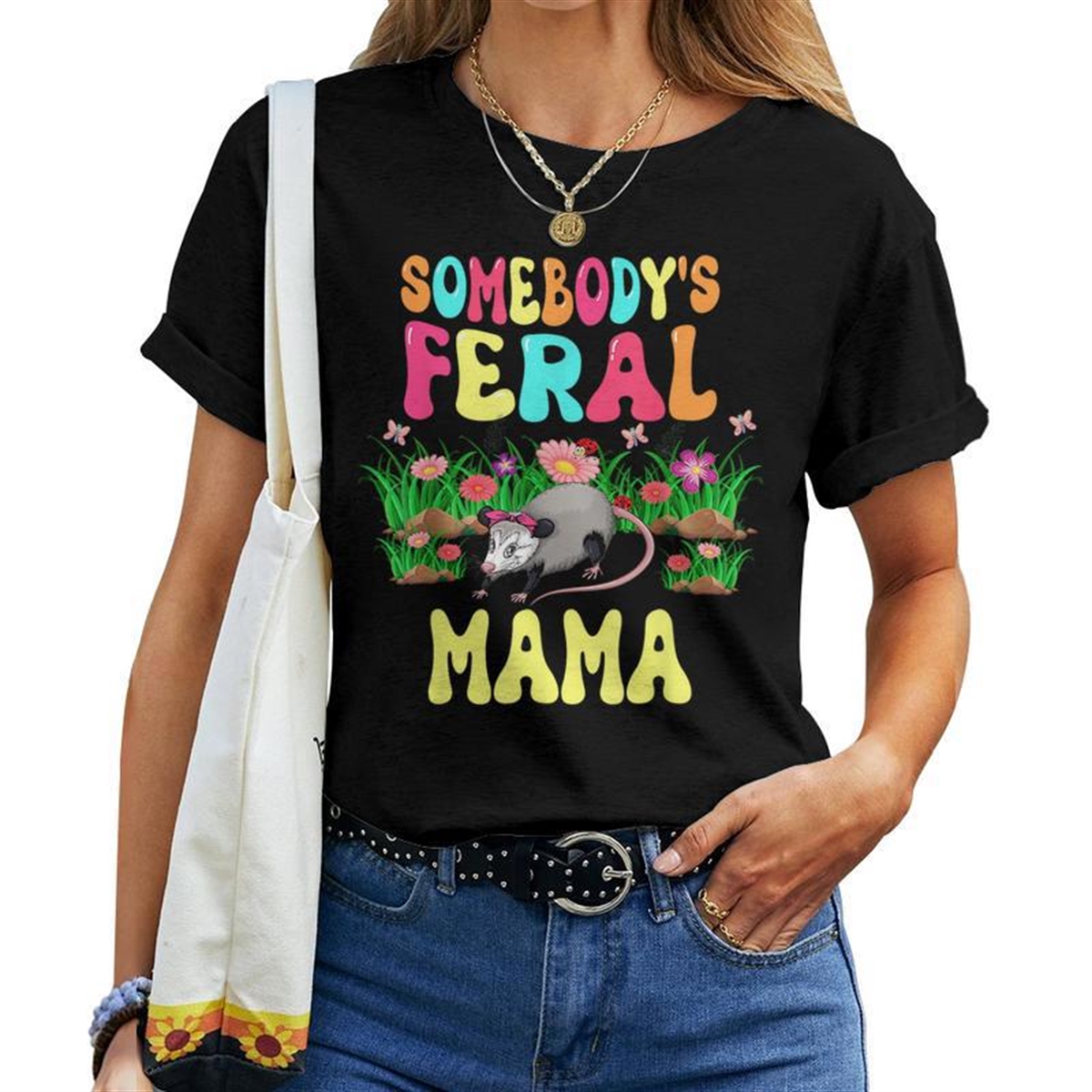 Somebodys Feral Mama Cute Opossum Bow Tie Flowers Animal For Mama Women T-shirt Crewneck