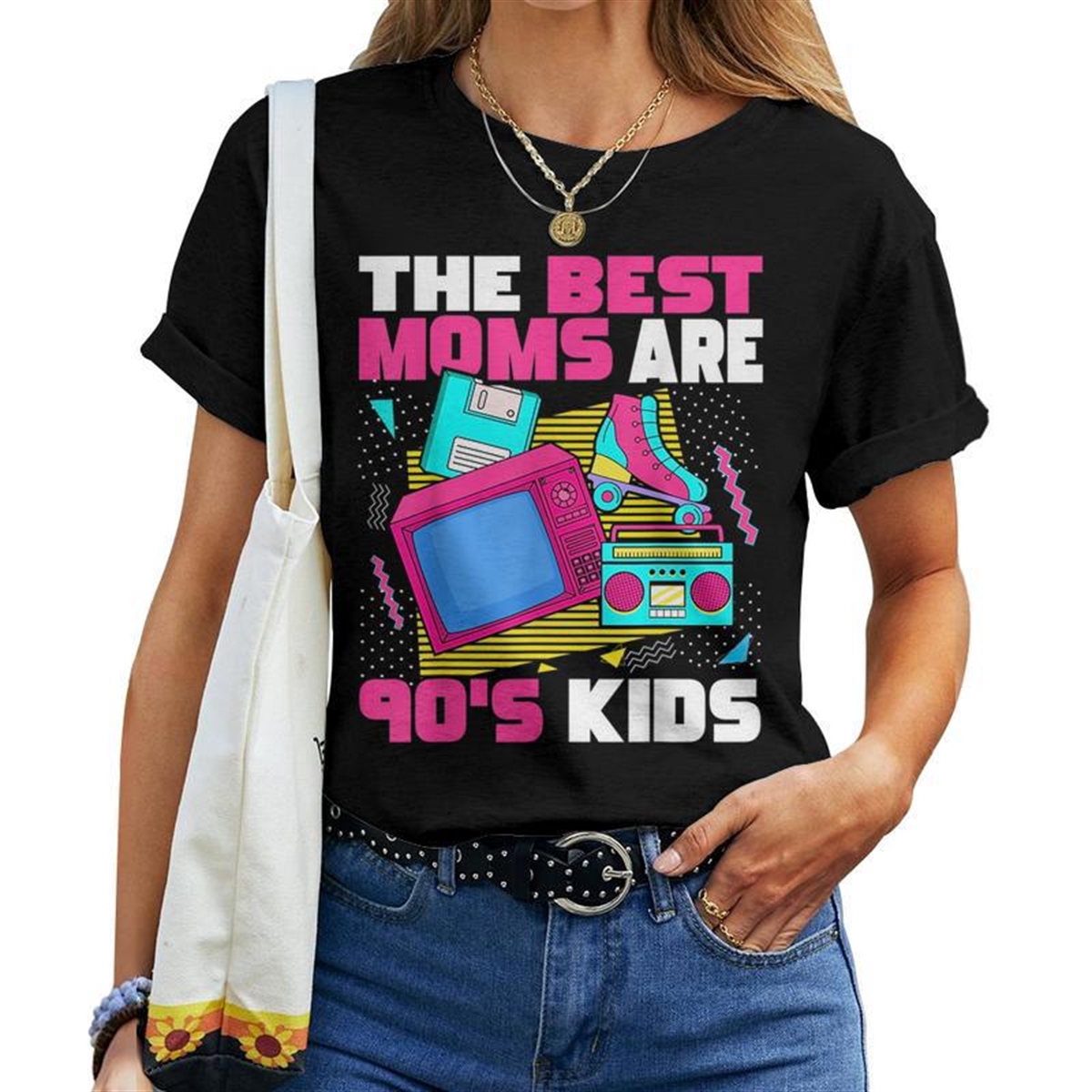 The Best Moms Are 90s Kids 90s Aesthetic Mom For Mom Women T-shirt