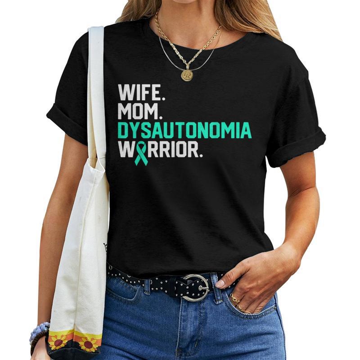 Wife Mom Dysautonomia Warrior Awareness Get Well Recovery Women T-shirt